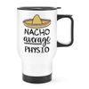 Nacho Average Physio Travel Mug Cup with Handle