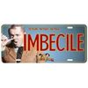 Three Stooges License Plate Imbecile