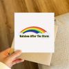 'Rainbow After The Storm' Blank Greeting Card (GC00074699)