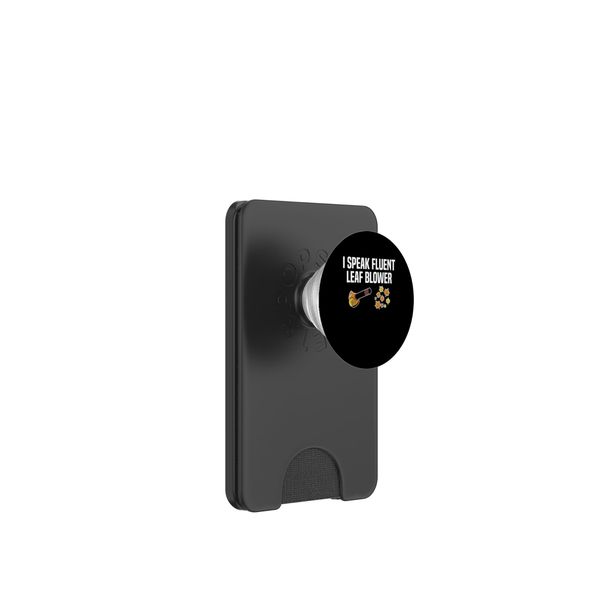 I Speak Fluent Leaf Blower Autumn PopSockets PopWallet für MagSafe