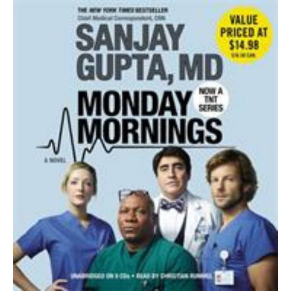 Monday Mornings: A Novel (AUDIO CD)