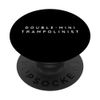 Double Mini Trampolinists Profession Trampoline Modern Font PopSockets Swappable PopGrip
