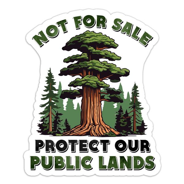 Not for Sale Protect Our Public Lands Sticker Anti Protest Resist Doge Decal Waterproof Vinyl Decal for Water Bottles Tumblers Laptops Hard Hat Cars Kindle for Women Men Teachers