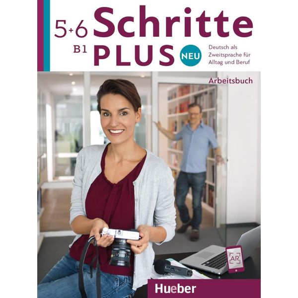 Schritte plus Neu 5+6: Deutsch als Zweitsprache für Alltag und Beruf / Arbeitsbuch + 2 Audio-CDs zum Arbeitsbuch