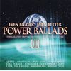 Power Ballads III - Even Bigger, Even Better Power Ballads