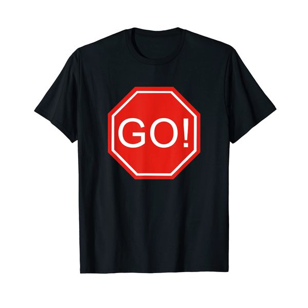 Humor: Stop Go Sign T-Shirt
