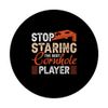 Stop staring the best Cornhole Player - Cornhole PopSockets Adhesive PopGrip