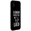 I Know When You Lied Funny Dentist Quote Case for iPhone X/XS
