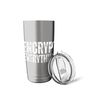 Encrypt Everything Secure Data Privacy Encryption Hacker Stainless Steel Insulated Tumbler