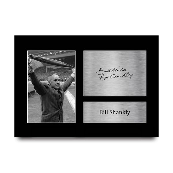 HWC Trading A4 Bill Shankly Liverpool Gifts Printed Signed Autograph Picture for Football Fans and Supporters