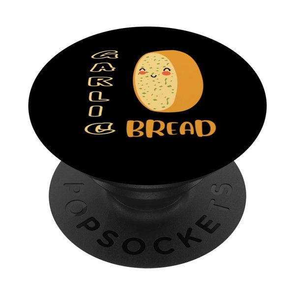 Garlic Bread Funny Smiling Garlic Bread Slice Garlic Lover PopSockets Swappable PopGrip