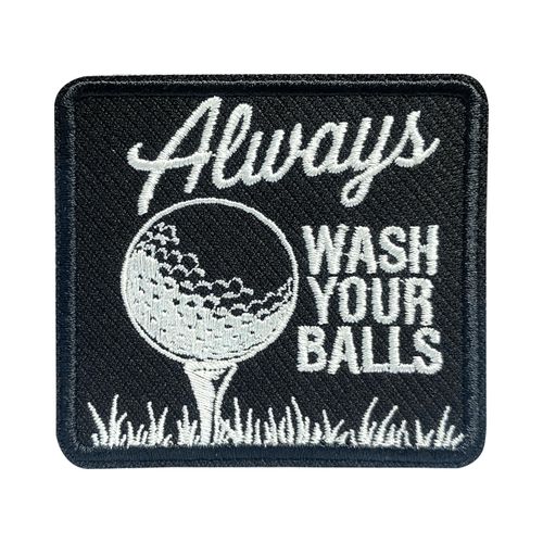 Always Wash Your Balls Patch 3 Inches Golf Ball Gifts for Golfer Funny Gifts Iron On/Sew On Embroidery Fabric Applique Patches for Trucker Hats Clothes Backpack DIY Accessories Friends Mom Gifts