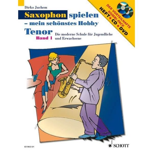 Saxophon spielen - mein schönstes Hobby: Die moderne Schule für Jugendliche und Erwachsene. Band 1. Tenor-Saxophon. Ausgabe mit CD + DVD.