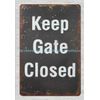 Keep Gate Closed metal tin sign home interior design