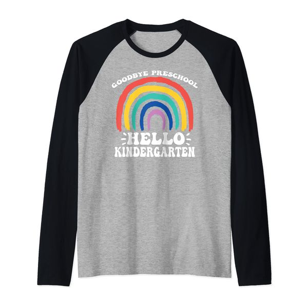 GOODBYE PRESCHOOL HELLO KINDERGARTEN Teacher Student Pre-K Raglan Baseball Tee