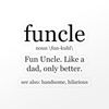 CafePress Fun Uncle Definition Small Die Cut Sticker, 3"x4" Clear