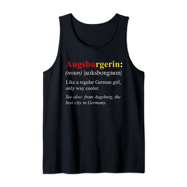 Germany Flag Augsburg Design - Augsburgerin Definition Tank Top