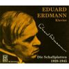 Eduard Erdmann - The LP Recordings 1928-1945