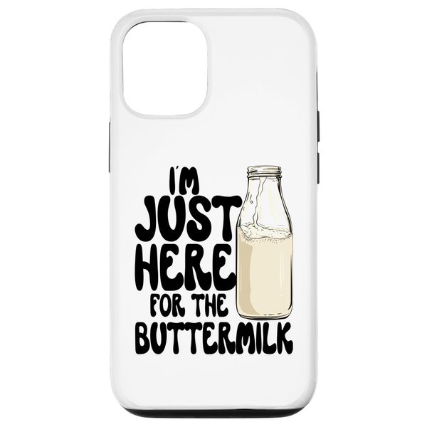 iPhone 12/12 Pro I'm Just Here For The Buttermilk Case