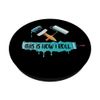 Funny Painter Art Paint Roller & Brush This is How I Roll PopSockets mit austauschbarem PopGrip
