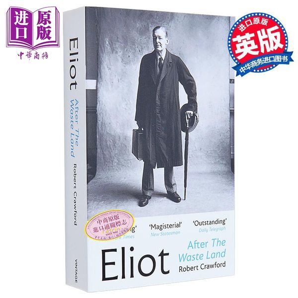 【中商原版】荒原之后的艾略特 幸存信件的完整传记 Eliot After The Waste Land 英文原版 Robert Crawford 人物传记