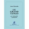 Piazzolla, Astor: Le grand tango: per violoncello e pianoforte