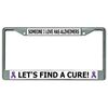 Lets Find A Cure Alzheimers Chrome License Plate Frame