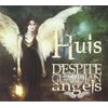 Despite Guardian Angels