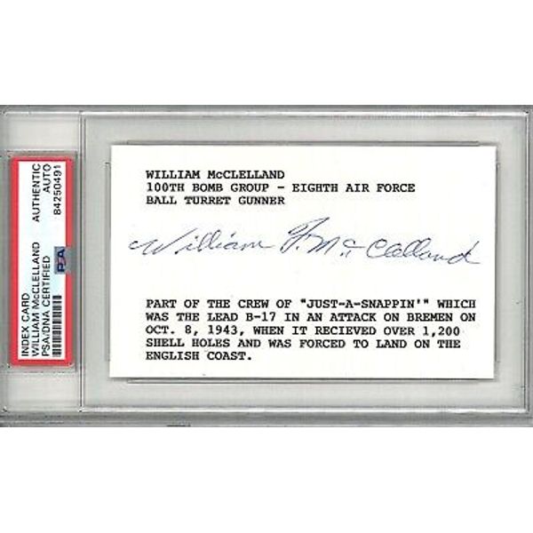 WILLIAM MCCLELLAND SIGNED INDEX CARD PSA DNA 84250491 (D) WWII 8TH 100TH BG