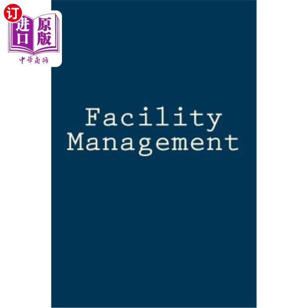 海外直订Facility Management: Business and Economics Blank Line Journal 设施管理:商业与经济空白行期刊