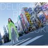 DELIGHTED REVIVER（初回限定盤）