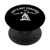 Mens Lets Get Toasted Camping Marshmallow pun Campfire PopSockets Adhesive PopGrip