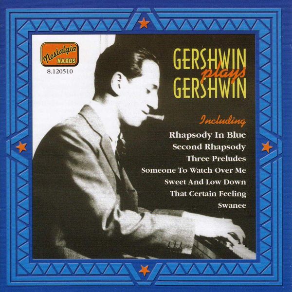 GERSHWIN, George: Gershwin Plays Gershwin