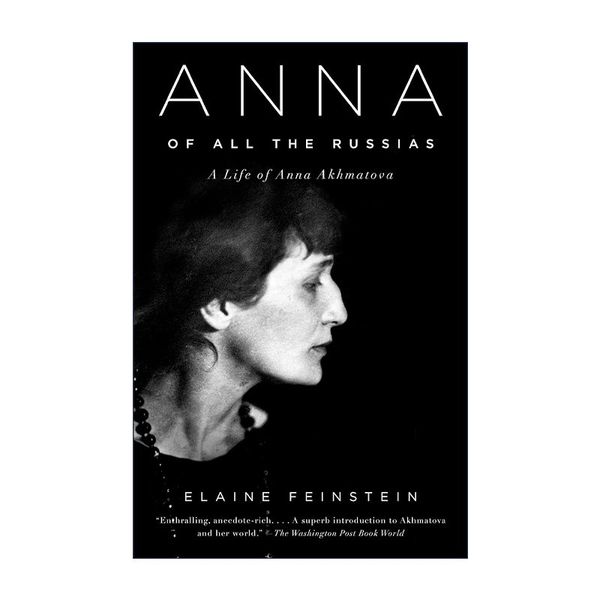 英文原版 Anna of All the Russias 俄罗斯的安娜 安娜·阿赫玛托娃传 Elaine Feinstein 英文版 进口英语原版书籍