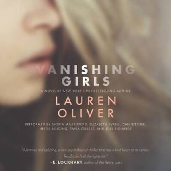 Vanishing Girls - Audio CD By Lauren Oliver - VERY GOOD