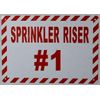 Sprinkler Riser #1 Sign (White, Reflective !!, Aluminium, Size 7X10)--REF24-1027