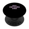 Best Dietician Ever Camo PopSockets Swappable PopGrip