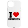 I Love Electrolytes Case for iPhone 15 Plus