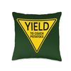 Yield to Couch Potatoes Traffic Sign Throw Pillow