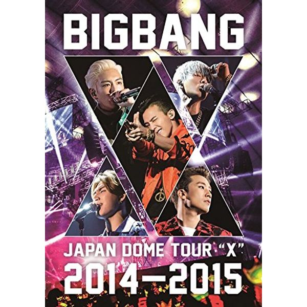 BIGBANG JAPAN DOME TOUR 2014~2015 “X" (DVD2枚組)