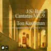 J. S. Bach - Cantatas, Vol 9