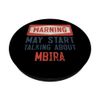 Warning May Start Talking About Mbira PopSockets Swappable PopGrip
