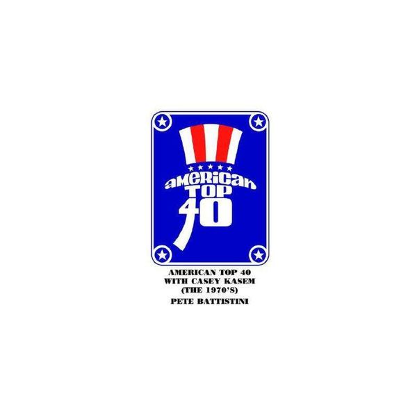 【预订】American Top 40 with Casey Kasem (the 1970's)