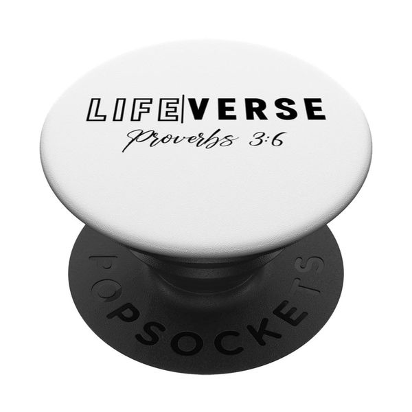 Life Verse Proverbs 3:6 Christian Bible Study Love Jesus PopSockets Swappable PopGrip