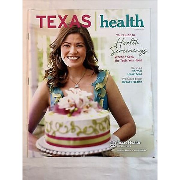 Texas Health Magazine ~ Summer 2011