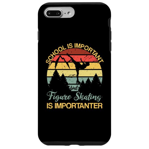 iPhone 7 Plus/8 Plus School Is Important But Figure Skating Is Importanter Kids Case