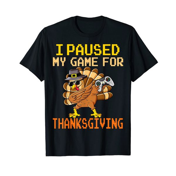 Paused My Game Thankful Video Gamer Boys Thanksgiving Men T-Shirt