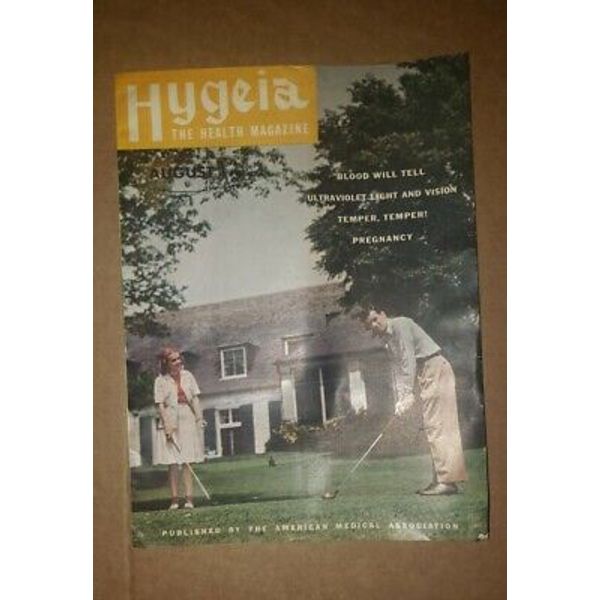 HYGEIA Health Magazine AMA August 1946