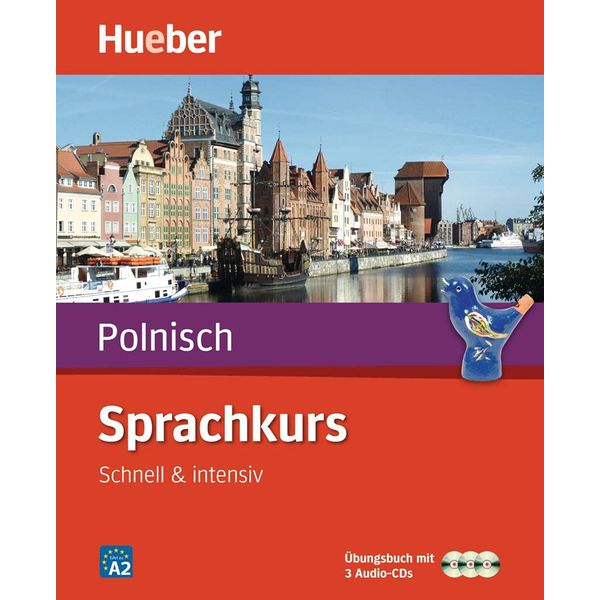 Sprachkurs Polnisch: Schnell & intensiv / Paket: Buch + 3 Audio-CDs