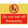 Do not set off fireworks Sign - 100x75mm - A7L